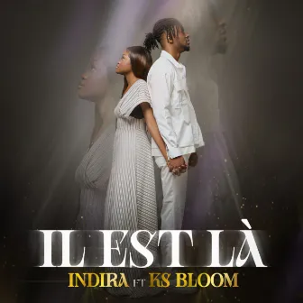 Il est La by Indira