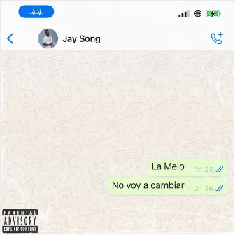 No Voy a Cambiar by La Melo