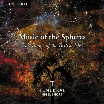 Music of the Spheres: Part Songs of the British Isles by Nigel Short