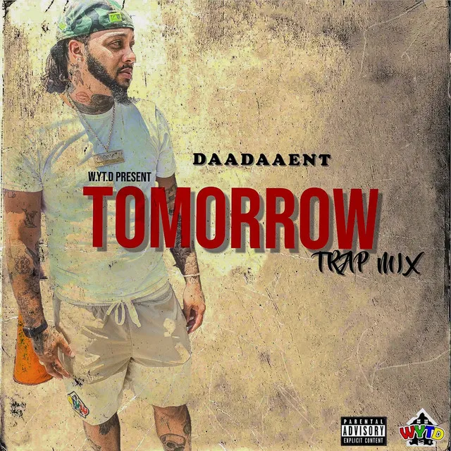 Tomorrow (Trap mix)