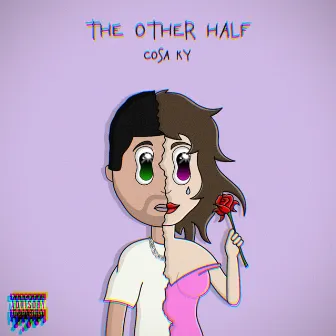 The Other Half by Cosa Ky