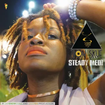 Steady Medi by Zion Skye