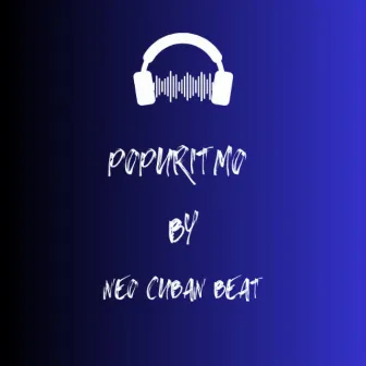 POPURITMO by Neo Cuban Beat