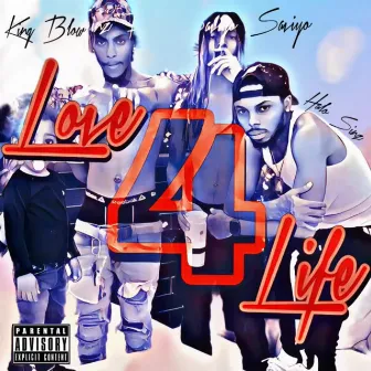 Love 4 Life by Halo Sinz