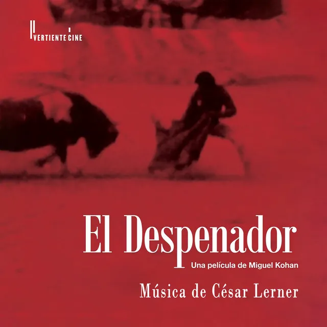 El Despenador (Original Motion Picture Soundtrack)