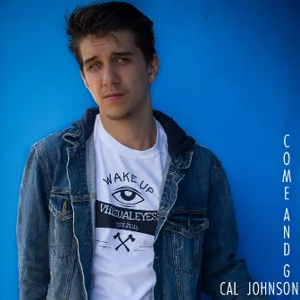 Come and Go by Cal Johnson