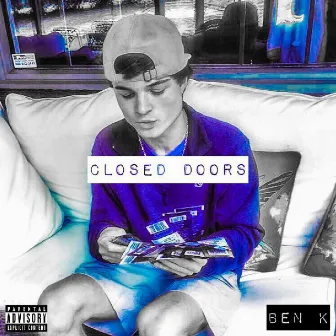 Closed Doors by Ben K