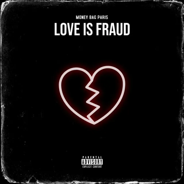 Love is Fraud