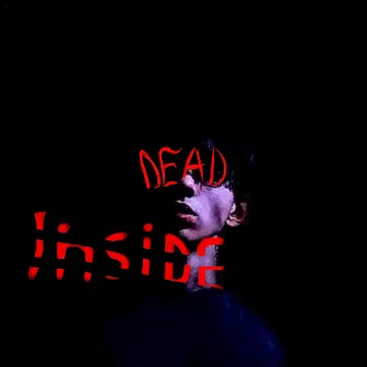 Dead Inside by COLDY BOY