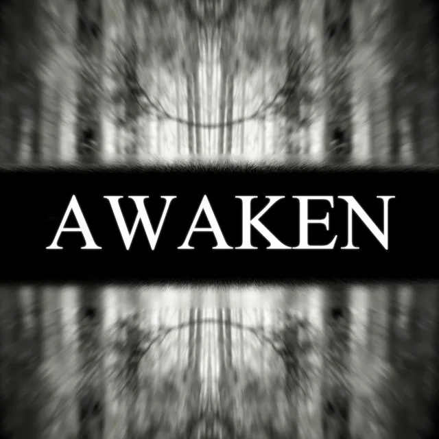 Awaken