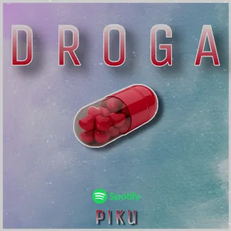 Droga by Piku