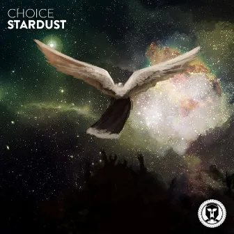 Stardust by Choice