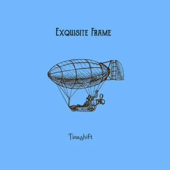 Timeshift by Exquisite Frame