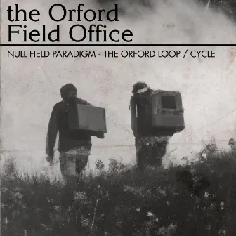 Null Field Paradigm | The Orford Loop/Cycle by The Orford Field Office