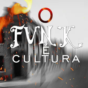 O Funk É Cultura by MC Diguinho V.P