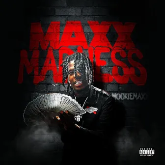 Maxx Madness by Baby Mook