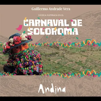 Carnaval de Socoroma by Guillermo Andrade