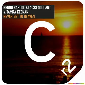 Never Get to Heaven by Bruno Barudi