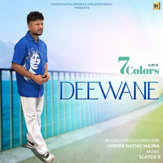 Deewane - 7 Colors by Slatch R