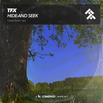 Hide and Seek by TFX