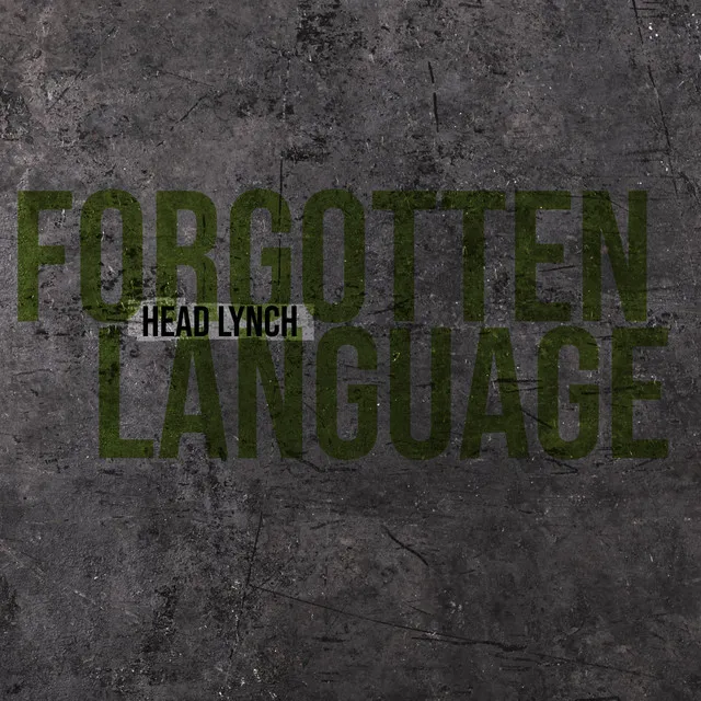 Forgotten Language - 2024 Remaster