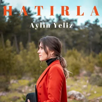 Hatırla by Aylin Yeliz