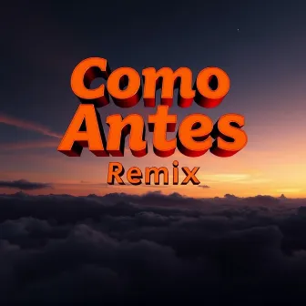 Como Antes Remix by Enemyclie