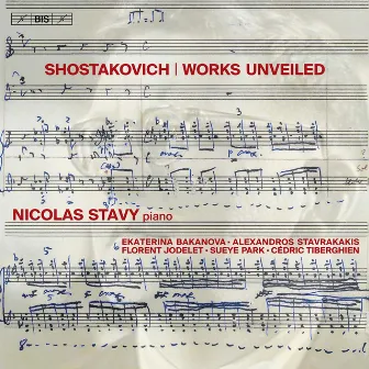 Shostakovich: Works Unveiled by Nicolas Stavy