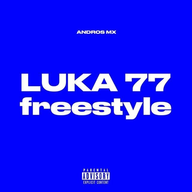 LUKA 77 freestyle (Eazy)