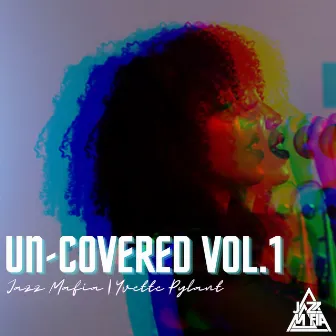 Un-Covered, Vol. 1 by Yvette Pylant