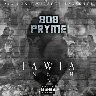 I Am Who I Am by 808 Pryme