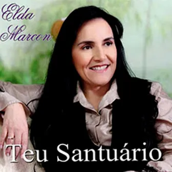 Teu Santuário by Elda Marcon