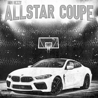 Allstar Coupe by MGM Hezzy