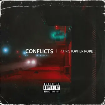 Conflicts by Christopher Pope