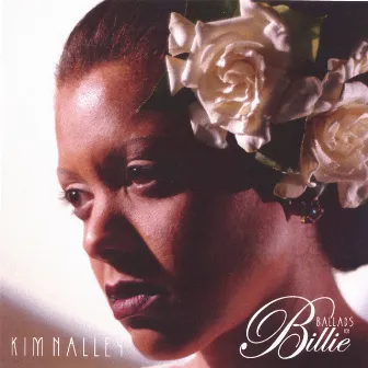 Ballads for Billie by Kim Nalley