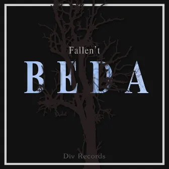 B E D A by Fallen't