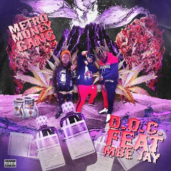 D.O.C by Metro Money Gang