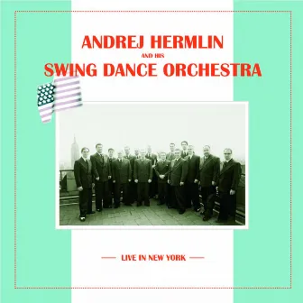 Live in New York by Swing Dance Orchestra