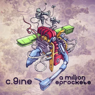 A Million Sprockets by C.9ine