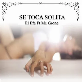 Se Toca Solita by El Efe