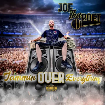 JamminOverEverything EP by Joe ThaPoet