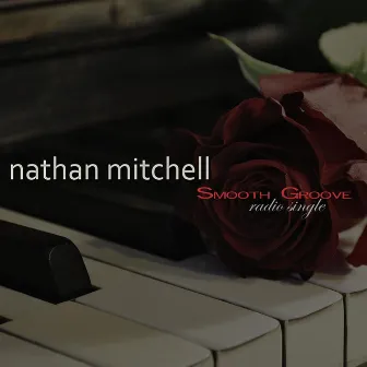 Smooth Groove by Nathan Mitchell