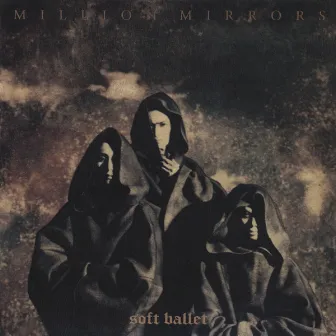 MILLION MIRRORS by SOFT BALLET