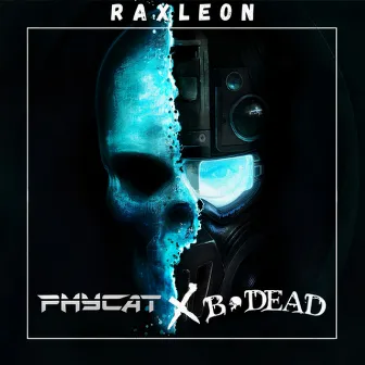 Raxleon by B DEAD