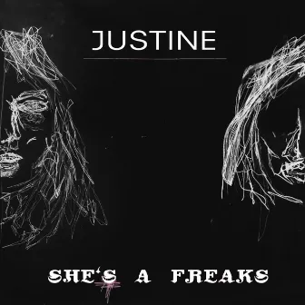 She's A Freaks by Justin-E