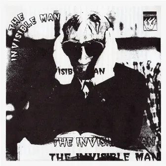 The Invisible Man by The Vindictives