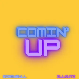 Comin' Up by Simmybull