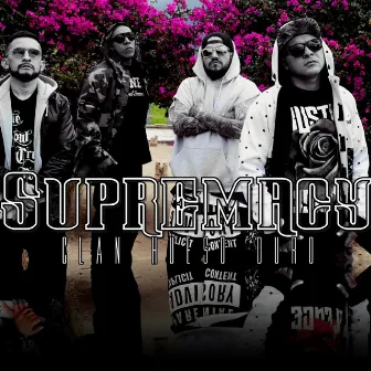 Supremacy by Clan Hueso Duro