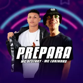 Prepara by MC LUKINHAS