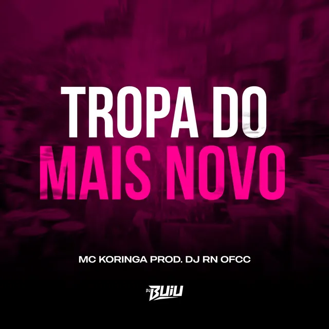 Tropa do Mais Novo